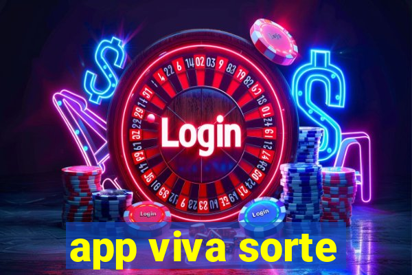 app viva sorte